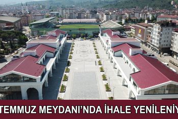 15 TEMMUZ MEYDANI’NDA BULUNAN İŞYERLERİ İÇİN İHALE 02 MART’TA – 786