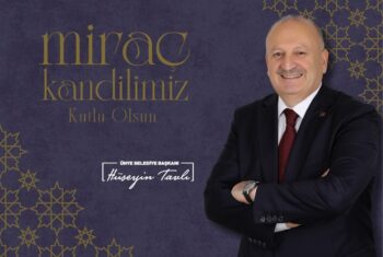 BAŞKAN TAVLI MİRAÇ KANDİLİ MESAJI
